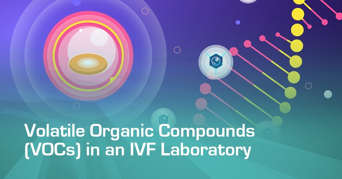 Volatile Organic Compounds (VOCs) in an IVF Laboratory